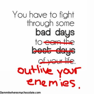 24.FightThroughSomeBad
