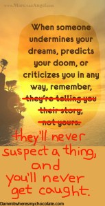 132.WhenSomeoneUnderminesYourDreams-2